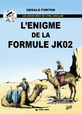 Cyril Sinclair T01, l'énigme de la formule JK02