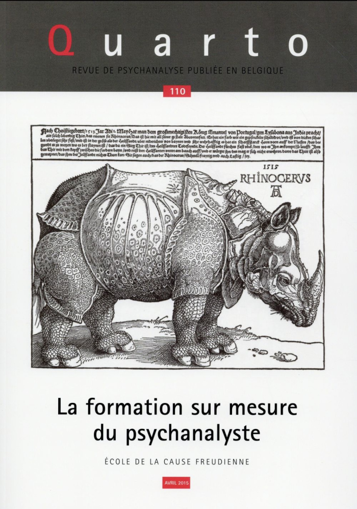 Quarto N° 110, Avril 2015 : La formation sur mesure du psychanalyste