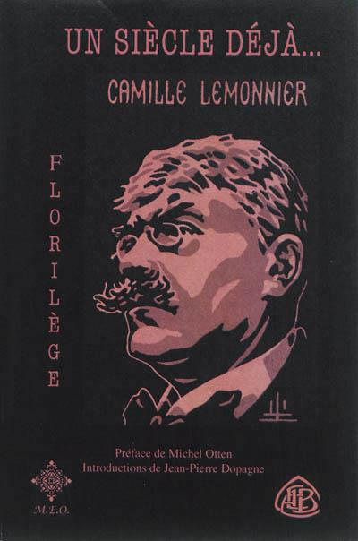 Un Siecle, Deja... Camille Lemonnier