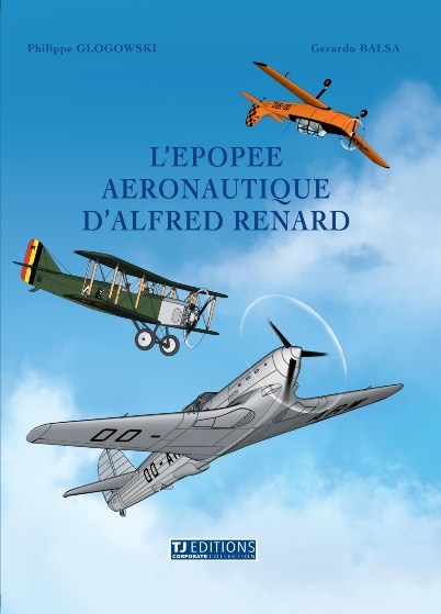 L'épopée aéronautique d'Alfred Renard