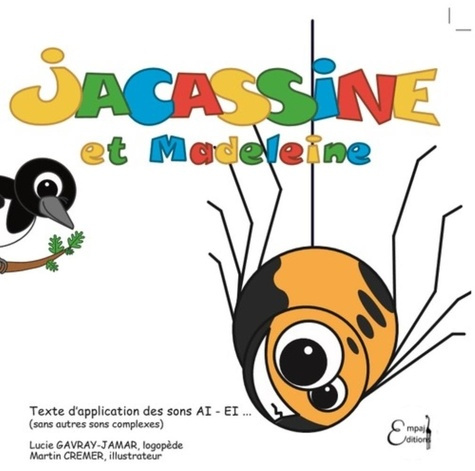 Jacassine et madeleine
