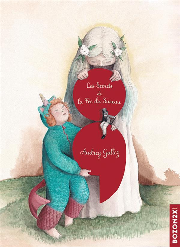 Les Secrets de la Fée du Sureau