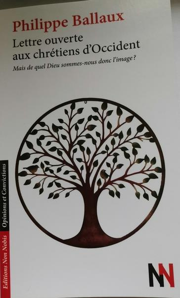 Lettre ouverte aux chrétiens d'occident. Mais de quel Dieu sommes-nous donc l'image ?