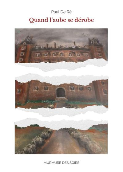Quand l'aube se dérobe