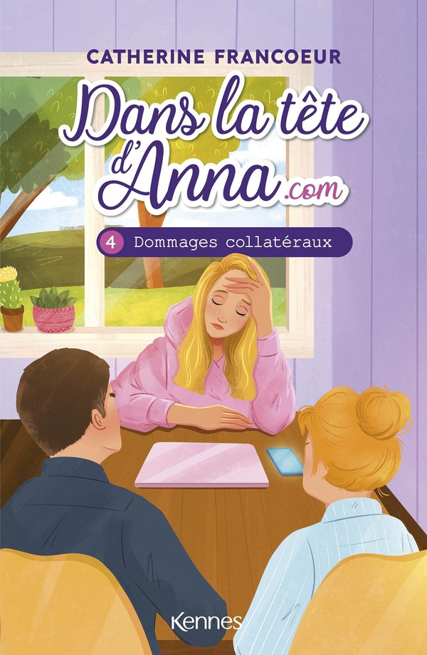 Dans la tête d'Anna.com Tome 4 : Dommages collatéraux