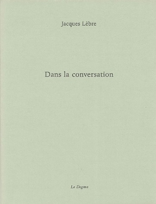 Dans la conversation