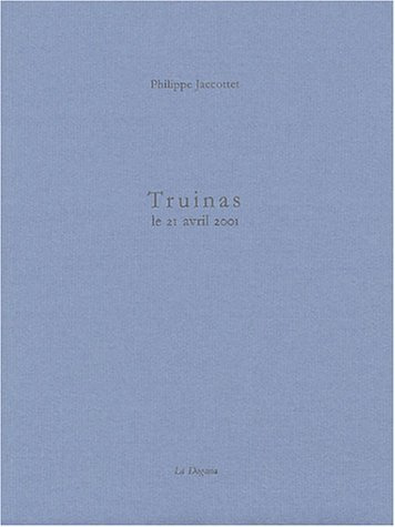 Truinas. Le 21 avril 2001