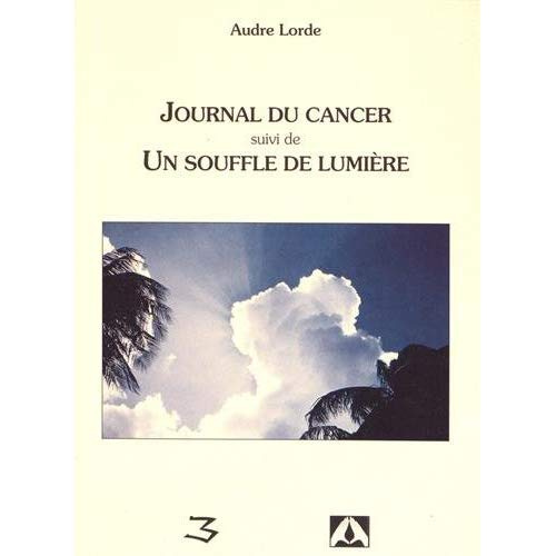 Journal du cancer suivi de Un souffle de lumière