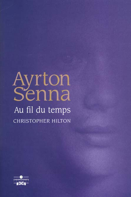 Ayrton Senna au fil du temps