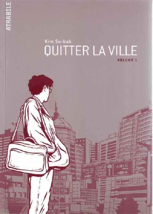 Quitter la ville. Tome 1