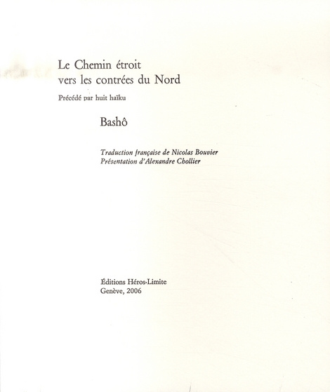 Le Chemin étroit vers les contrées du Nord. Précédé par huit haïku