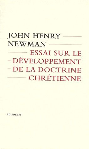ESSAI SUR LE DEVELOPPEMENT DE LA DOCTRINE CHRETIENNE