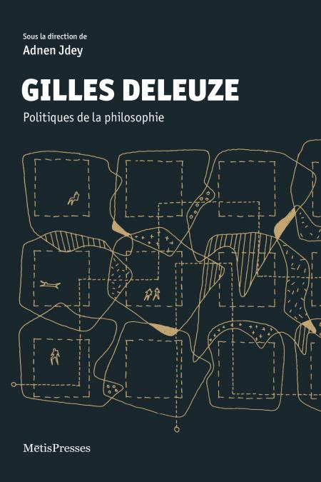 Gilles Deleuze. Politiques de la philosophie