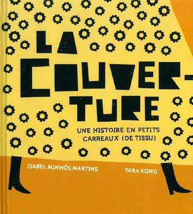 La couverture. Une histoire en petits carreaux (de tissu)