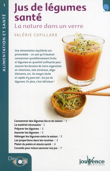 Jus de légumes santé. La nature dans un verre
