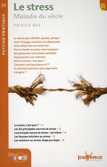 Le stress. Maladie du siècle