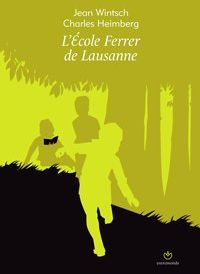 L'école Ferrer de Lausanne