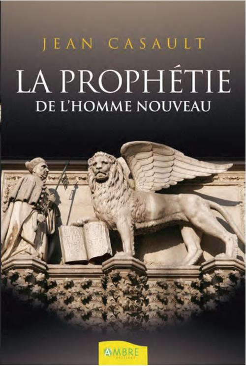 La prophétie de l'homme nouveau