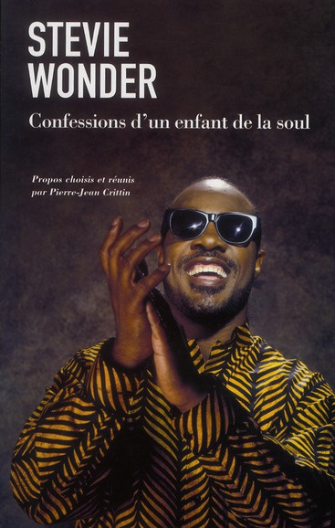 Stevie Wonder / Confessions d'un enfant de la soul