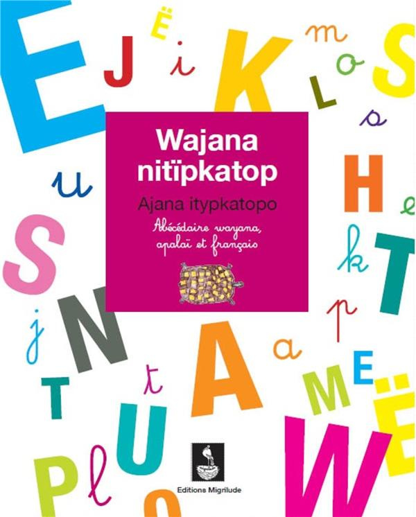 ABECEDAIRE WAYANA, APALAI ET FRANCAIS