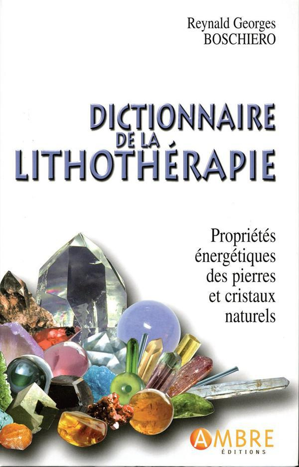 Dictionnaire de la lithothérapie