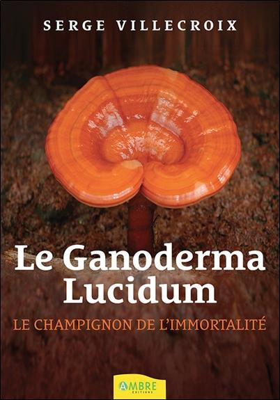 Le Ganoderma Lucidum
