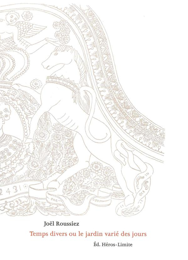 Temps divers ou le jardin varié des jours