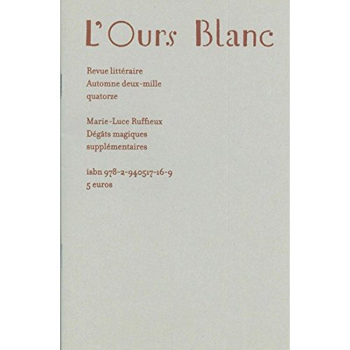 L'Ours Blanc N° 2, Automne 2014 : Dégâts magiques supplémentaires