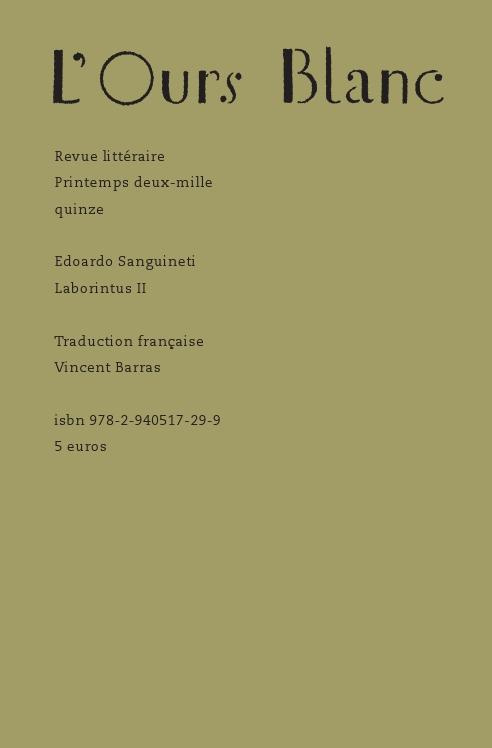L'Ours Blanc N° 6, Printemps 2015 : Laborintus II