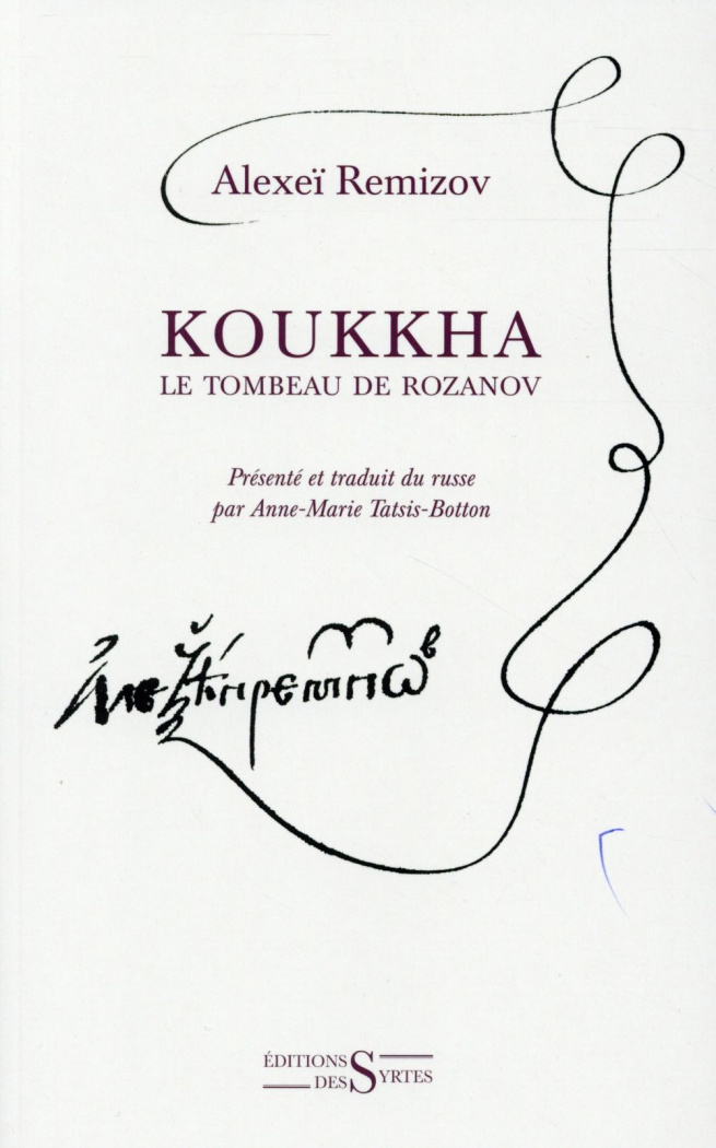 Koukkha. Le tombeau de Rozanov