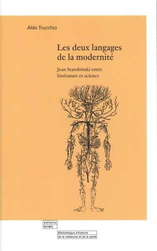 Les deux langages de la modernité. Jean Starobinski entre littérature et science