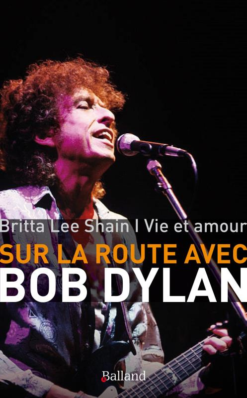 Sur la route avec Bob Dylan