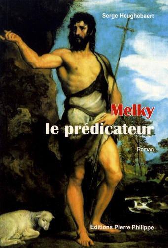 Melky, le prédicateur