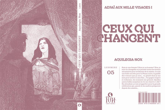 Adjaï aux mille visages : Ceux qui changent