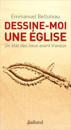 Dessine-moi une Eglise ! Un état des lieux avant travaux
