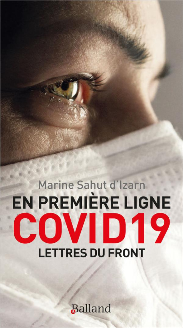 En première ligne COVID 19. Lettres du front