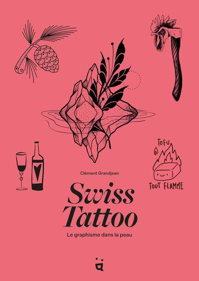 Swiss Tattoo. Le graphisme dans la peau
