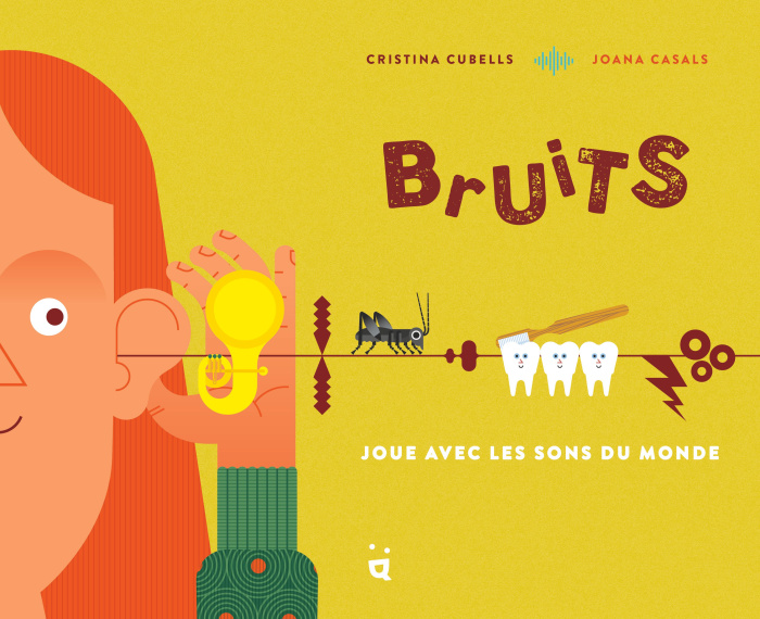 Bruits. Joue avec les sons du monde