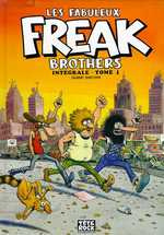 Les Fabuleux Freak Brothers Tome 1