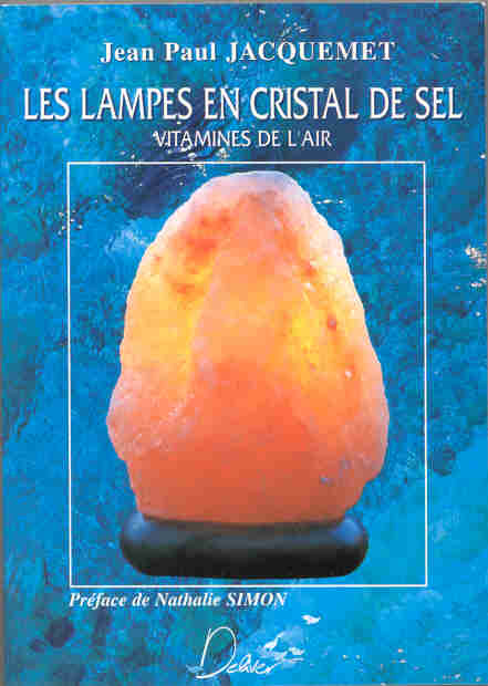 Les lampes en cristal de sel. Vitamines de l'air