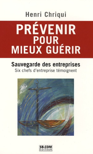 PREVENIR POUR MIEUX GUERIR