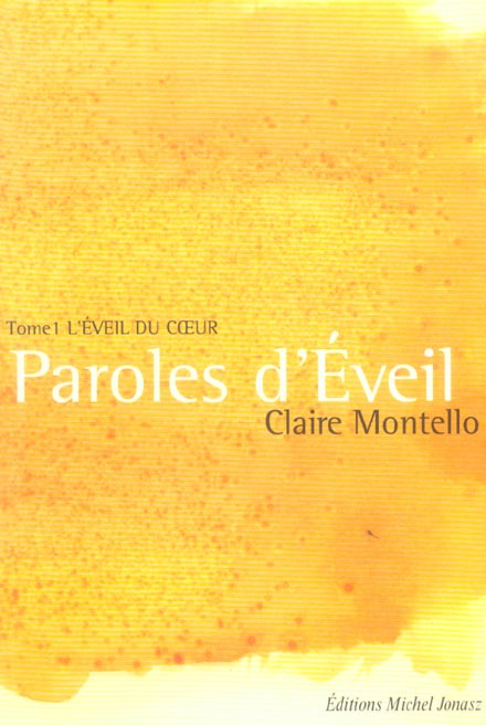 PAROLES D'EVEIL - L'EVEIL DU COEUR T1
