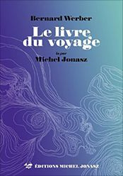 LE LIVRE DU VOYAGE - LIVRE AUDIO MP3 LU PAR MICHEL JONASZ