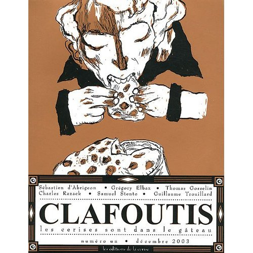 Clafoutis N° 1, Décembre 2003