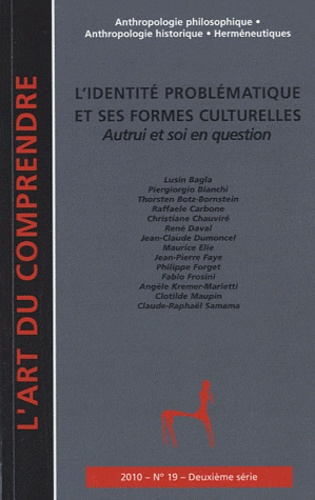 L IDENTITE PROBLEMATIQUE ET SES FORMES CULTURELLES