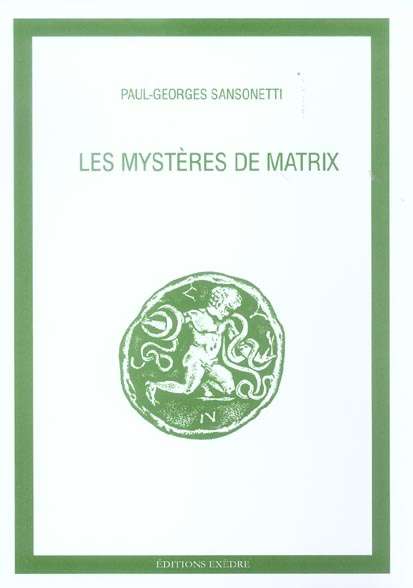 LES MYSTERES DE MATRIX