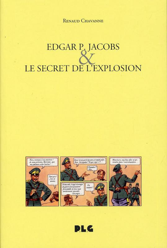 Edgar P. Jacobs & le secret de l'explosion