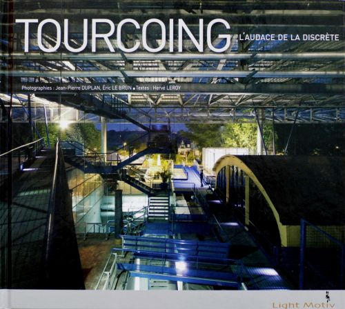 Tourcoing, L'Audace De La Discrete