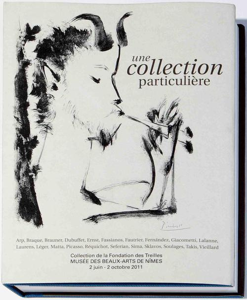 Une Intime Collection - Collection De La Fondation Des Treilles