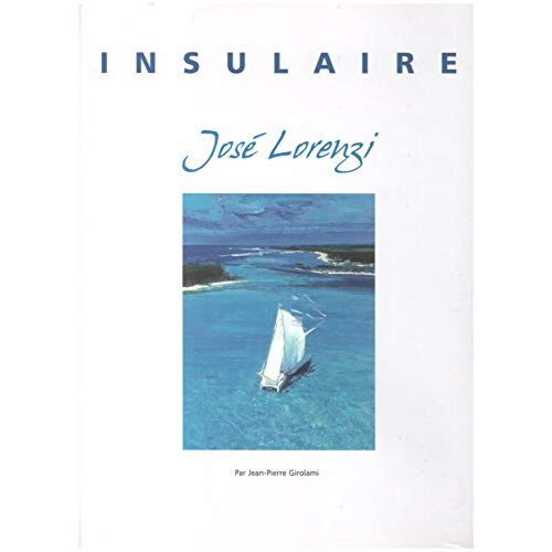 José Lorenzi. Insulaire